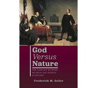 Frederick M Seiler God Versus Nature (Tascabile)