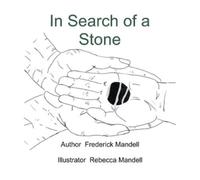 Frederick Mandell In Search of a Stone (Copertina rigida)
