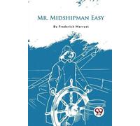 Frederick Marryat Mr. Midshipman Easy (Tascabile)