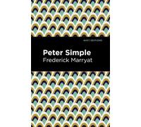 Frederick Marryat Peter Simple (Tascabile) Mint Editions