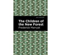Frederick Marryat The Children of the New Forest (Copertina rigida)