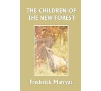 Frederick, Marryat The Children of the New Forest (Tascabile)