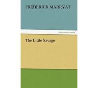Frederick Marryat The Little Savage (Tascabile)