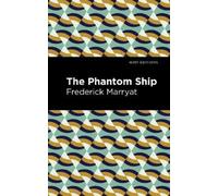 Frederick Marryat The Phantom Ship (Copertina rigida) Mint Editions