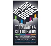 Frederick Mille Opening Doors to Teamwork and Collaboration; 4 Keys (Tascabile)