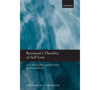 Frederick Neuhouser Rousseau's Theodicy of Self-Love (Tascabile)