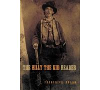 Frederick Nolan The Billy the Kid Reader (Tascabile)