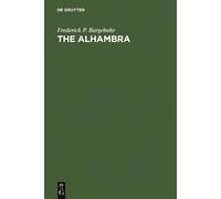 Frederick P. Bargebuhr The Alhambra (Copertina rigida)