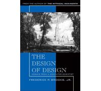 Frederick P. Brooks Jr. Design of Design, The (Tascabile)