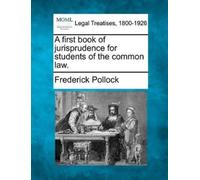 Frederick Pollo A First Book of Jurisprudence for Students of the Co (Tascabile)
