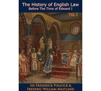 Frederick Pollock Frede The History of English Law Before the Time o (Tascabile)