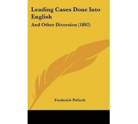 Frederick Pollock Leading Cases Done Into English (Tascabile)
