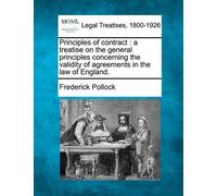 Frederick Pollock Principles of contract (Tascabile)
