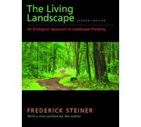 Frederick R. Steiner The Living Landscape, Second Edition (Tascabile)