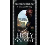 Frederick Ramsay Holy Smoke (Copertina rigida) Jerusalem Mysteries