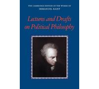 Frederick Rauscher Kant: Lectures and Drafts on Political Philosophy (Tascabile)