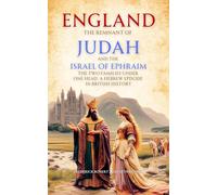 Frederick Robert A England, the Remnant of Judah and the Isr (Copertina rigida)