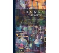 Frederick Robert Leyland Wilson Elementary Chemistry (Copertina rigida)