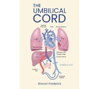 Frederick,Shevon, The Umbilical Cord Book NUOVO