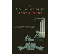 Frederick Taylor Winslow The Principles of Scientific Management (Tascabile)