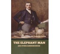 Frederick Treves The Elephant Man and Other Reminiscences (Copertina rigida)