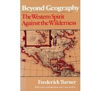 Frederick Turner Beyond Geography (Tascabile)