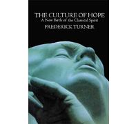 Frederick Turner Culture of Hope (Tascabile)