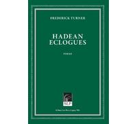 Frederick Turner Hadean Eclogues (Copertina rigida)