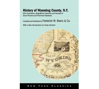 Frederick W. Beers & Co. History of Wyoming County, N.Y. (Copertina rigida)