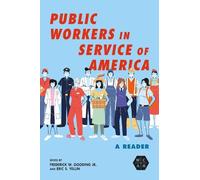 Frederick W. Gooding Jr. Public Workers in Service of America (Tascabile)