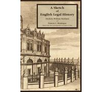 Frederick W Maitland A Sketch of English Legal History (Tascabile)