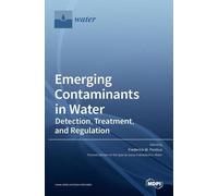 Frederick W Pontius Emerging Contaminants in Water (Copertina rigida)