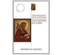 Frederick W. Schmidt Conversations with Scripture (Tascabile)