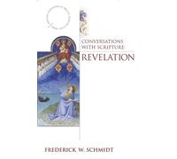Frederick W. Schmidt Conversations with Scripture (Tascabile)