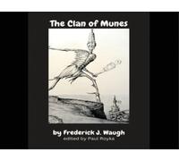 Frederick Waugh The Clan of Munes (Tascabile)