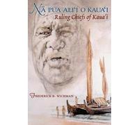 Frederick Wichman Na Pua Ali'i O Kaua'i (Tascabile) Latitude 20 Book