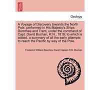 Frederick Willi A Voyage of Discovery Towards the North Pole, Perfor (Tascabile)