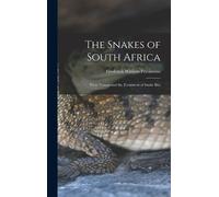 Frederick William Fitzsimons The Snakes of South Africa (Copertina rigida)