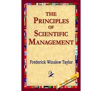 Frederick Winslow Tayl The Principles of Scientific Manageme (Copertina rigida)