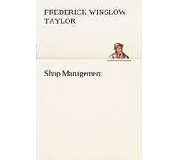 Frederick Winslow Taylor Shop Management (Tascabile)