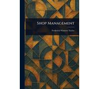 Frederick Winslow Taylor Shop Management (Tascabile)