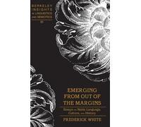Fredericke White Emerging from out of the Margins (Copertina rigida)