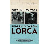 Frederico García Lorca Poet in New York/Poeta En Nueva York (Tascabile)