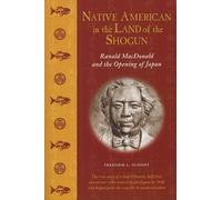 Frederik L. Schodt Native American in the Land of the Shogun (Copertina rigida)
