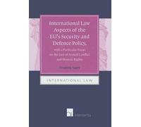 Frederik Naert International Law Aspects of the EU's Security (Copertina rigida)