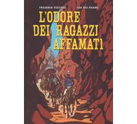 Frederik Peeters Loo Hui Phang L'ODORE DEI RAGAZZI AFFAMATI 2018 BAO PUBLISHING
