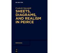 Frederik Stjernfelt Sheets, Diagrams, and Realism in Peirce (Copertina rigida)