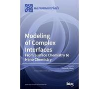 Frederik Tielens Modeling of Complex Interfaces (Copertina rigida)