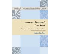 Frederik Van Dam Anthony Trollope's Late Style (Tascabile)