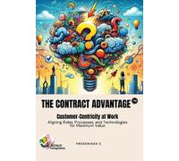 Frederikke C The Contract Advantage (Tascabile)